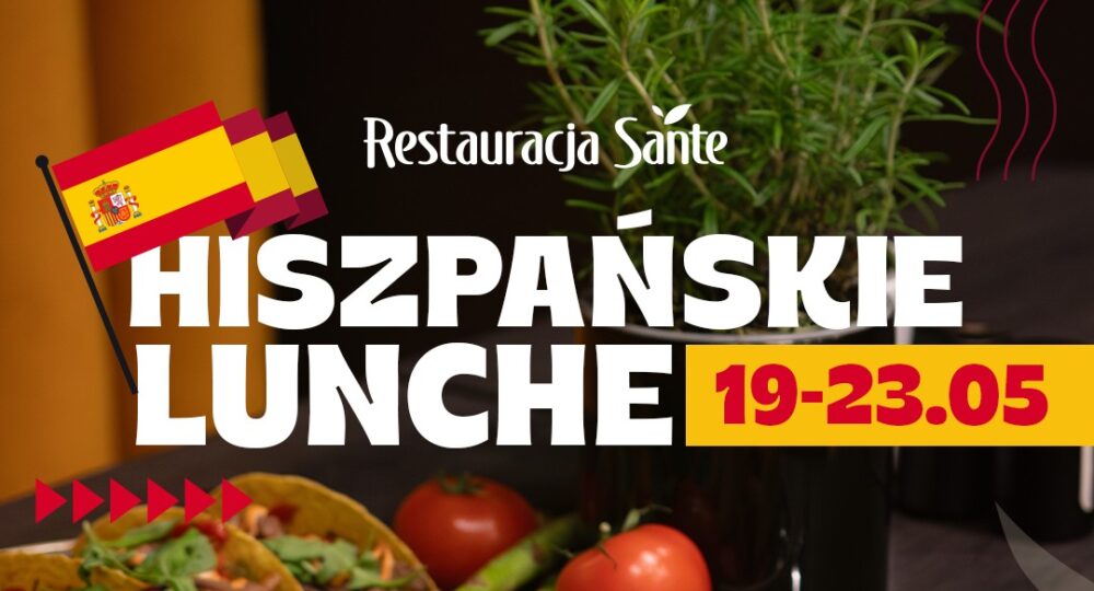 Hiszpański Tydzień w Restauracji Sante – 19–23 maja
