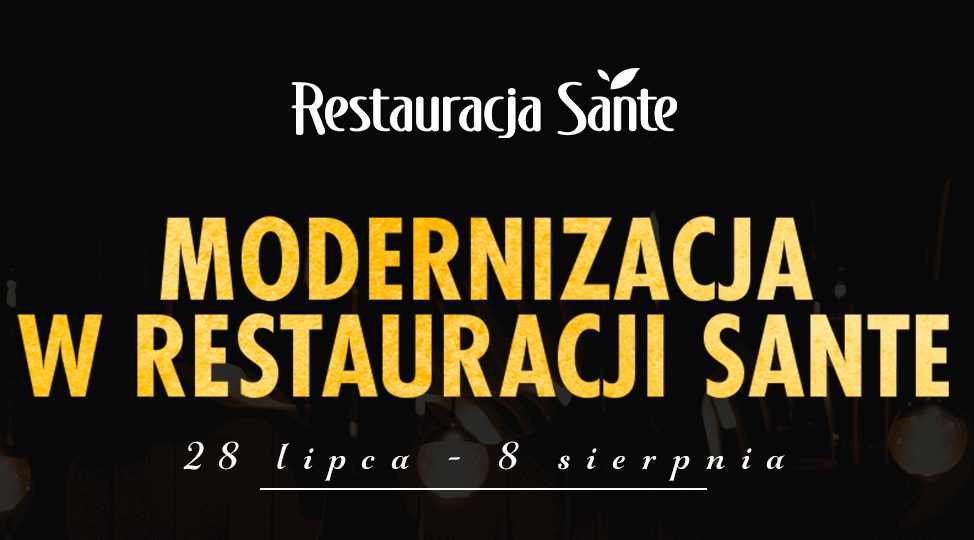 Modernizacja w Restauracji Sante